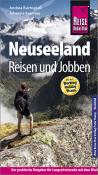 Johanna Kommer: Reise Know-How Reiseführer Neuseeland - Reisen und Jobben mit dem Working Holiday Visum - Taschenbuch
