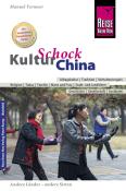 Manuel Vermeer: Reise Know-How KulturSchock China - Taschenbuch