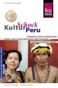 Anette Holzapfel: Reise Know-How KulturSchock Peru - Taschenbuch