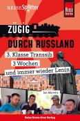 Reise Know-How ReiseSplitter: Zügig durch Russland - 3. Klasse Transsib, 3 Wochen und immer wieder Lenin - gebunden