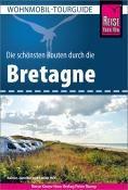 Stefan Höh: Reise Know-How Wohnmobil-Tourguide Bretagne - Taschenbuch