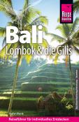 Stefan Blank: Reise Know-How Reiseführer Bali, Lombok und die Gilis - Taschenbuch