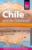 Malte Sieber: Reise Know-How Reiseführer Chile und die Osterinsel - Taschenbuch