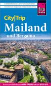 Jens Sobisch: Reise Know-How CityTrip Mailand und Bergamo - Taschenbuch