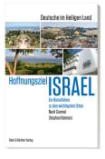 Stephan Reimers: Hoffnungsziel Israel - Deutsche im Heiligen Land - Taschenbuch
