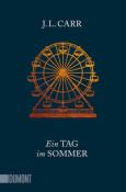 J. L. Carr: Ein Tag im Sommer - Taschenbuch