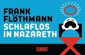 Frank Flöthmann: Schlaflos in Nazareth - Taschenbuch