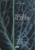 Nigel Slater: Tender - Gemüse - gebunden
