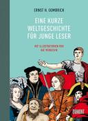 Ernst H. Gombrich: Eine kurze Weltgeschichte für junge Leser - gebunden