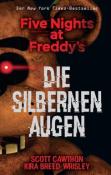 Kira Breed-Wrisley: Five Nights at Freddy´s: Die silbernen Augen - Taschenbuch
