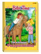 Claudia Weber: Bibi & Tina: Die schönsten Ponygeschichten - gebunden