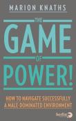 Marion Knaths: The Game of Power! - Taschenbuch