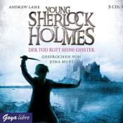 Andrew Lane: Young Sherlock Holmes - Der Tod ruft seine Geister, Audio-CD - CD