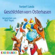 Norbert Landa: Geschichten vom Osterhasen, 1 Audio-CD - cd