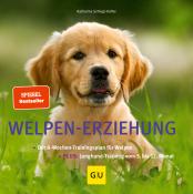Katharina Schlegl-Kofler: Welpen-Erziehung - Taschenbuch