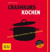 Martina Kittler: Crashkurs Kochen - Taschenbuch