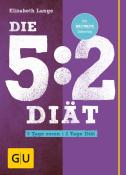 Elisabeth Lange: Die 5:2-Diät - Taschenbuch