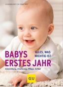 Vivian Weigert: Babys erstes Jahr - Taschenbuch