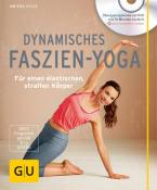 Amiena Zylla: Dynamisches Faszien-Yoga, m. DVD - Taschenbuch