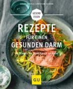 Christiane Schäfer: Rezepte für einen gesunden Darm - Taschenbuch