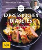 Matthias Riedl: Expresskochen Diabetes - Taschenbuch