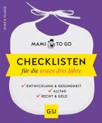 Silke R. Plagge: Mami to go - Checklisten für die ersten drei Jahre - Taschenbuch