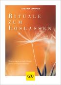 Stefan Limmer: Rituale zum Loslassen - gebunden