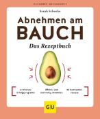 Sarah Schocke: Abnehmen am Bauch - Das Rezeptbuch - Taschenbuch