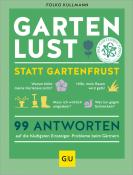 Folko Kullmann: Gartenlust statt Gartenfrust - gebunden