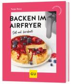 Tanja Dusy: Backen im Airfryer - Taschenbuch