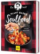 Ken Müller: Plant based Soulfood - gebunden