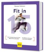 Thorsten Tschirner: Fit in 15 - Taschenbuch