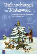 Myriam Bosch: Weihnachtszeit im Winterwald - Taschenbuch