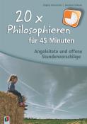 Brigitte Palmstorfer: 20 x Philosophieren für 45 Minuten - Taschenbuch