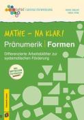 Anne Miller: Mathe - na klar! Pränumerik: Formen - geheftet