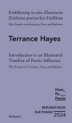 Terrance Hayes: Einführung in eine illustrierte Zeitleiste poetischer Einflüsse | Introduction to an Illustrated Timeline of Poetic Influence - gebunden