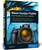 Jacqueline Esen: Nikon Coolpix P1000 - Taschenbuch