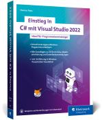 Thomas Theis: Einstieg in C# mit Visual Studio 2022 - Taschenbuch