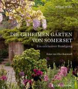 Abigail Willis: Die geheimen Gärten von Somerset - gebunden
