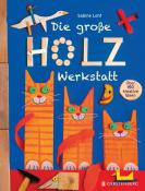 Sabine Lohf: Die große Holzwerkstatt - Taschenbuch