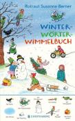 Rotraut Susanne Berner: Winter-Wörter-Wimmelbuch
