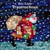 Eric Carle: Traumschnee