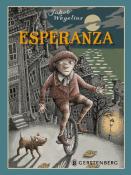 Jakob Wegelius: Esperanza - gebunden