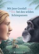 Maja Nielsen: Mit Jane Goodall bei den wilden Schimpansen - gebunden