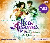 Tanya Stewner: Alea Aquarius 3 Teil 2. Das Geheimnis der Ozeane. Tl.2, 4 Audio-CD - cd