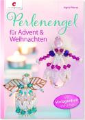 Ingrid Moras: Perlenengel für Advent & Weihnachten - Taschenbuch