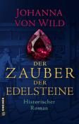 Johanna von Wild: Der Zauber der Edelsteine - Taschenbuch