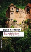 Sigrid Neureiter: Burgfrieden - Taschenbuch