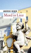 Andreas Weber: Mord in Linz - Taschenbuch
