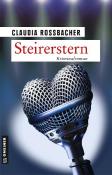 Claudia Rossbacher: Steirerstern - Taschenbuch